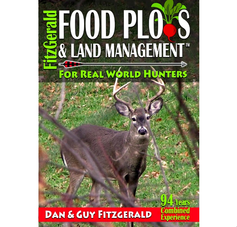 FITZGERALD FOOD PLOTS & LAND MANAGEMENT - FOR REAL WORLD HUNTERS